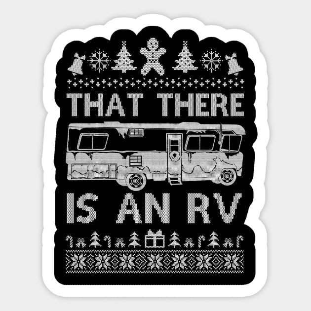 Christmas Vacation - That There Is An RV Sticker by SloanCainm9cmi